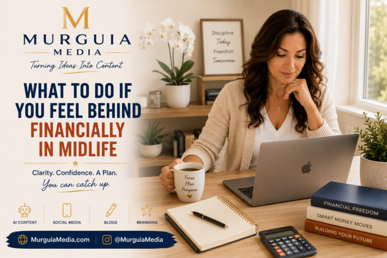 What To Do If You Feel Behind Financially In Midlife